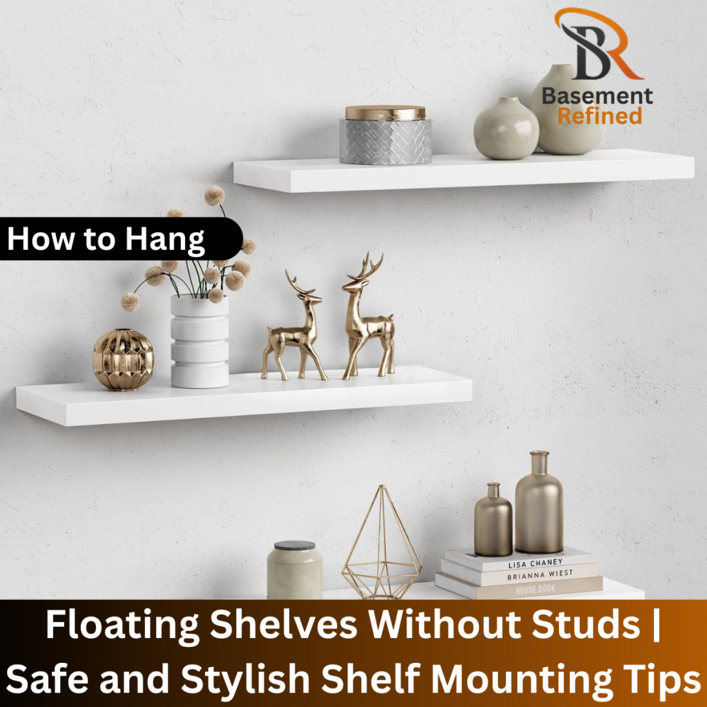 Hang Floating Shelves Without Studs