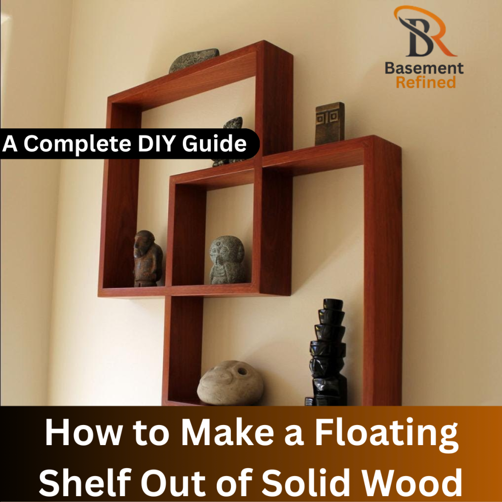 Floating Shelf Out of Solid Wood