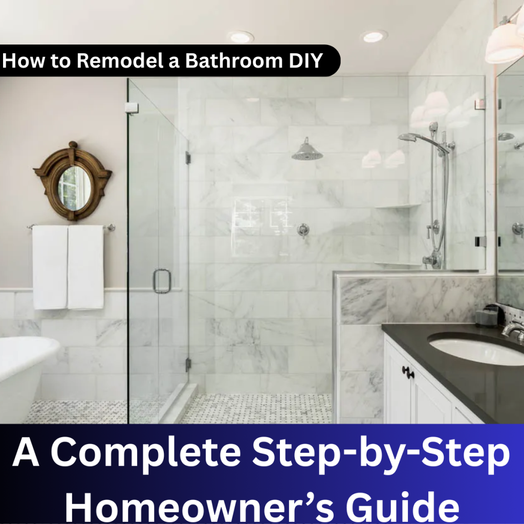Remodel a Bathroom DIY