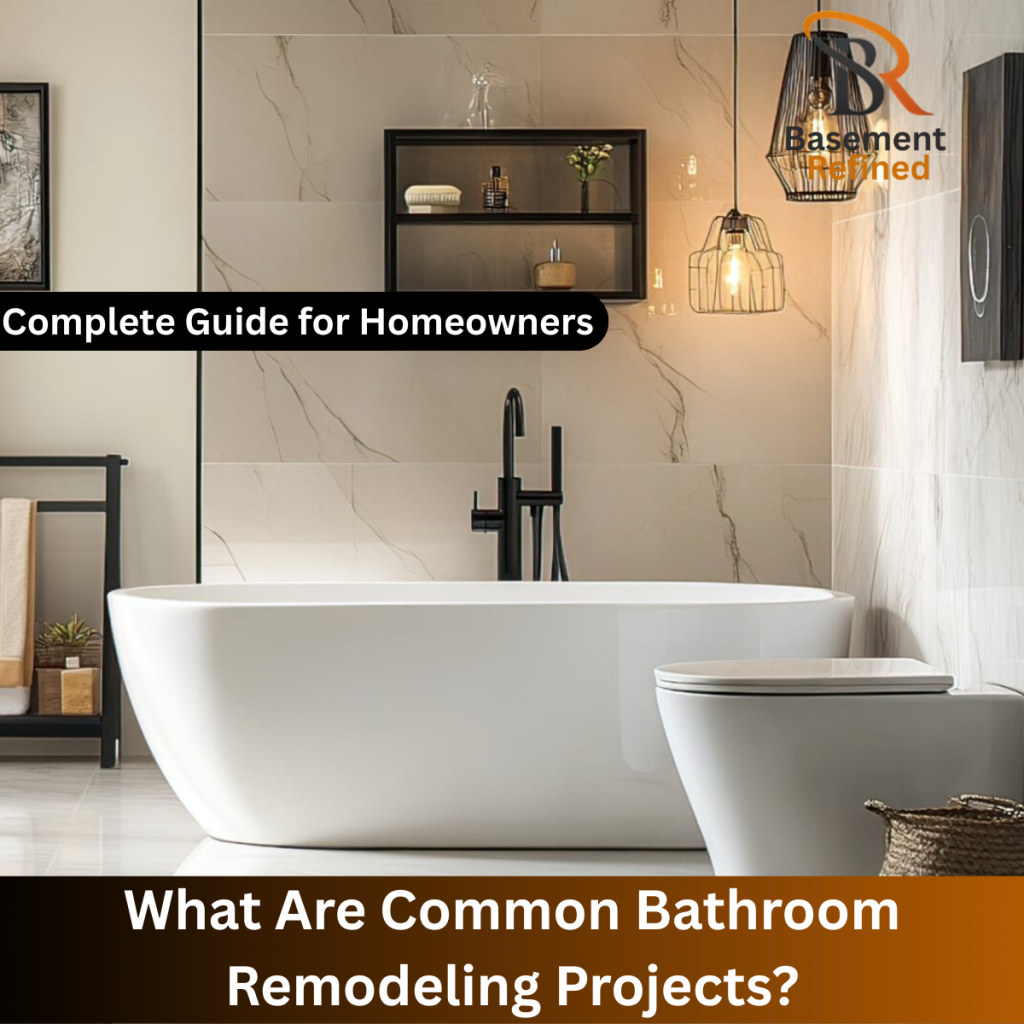 Bathroom Remodeling Projects