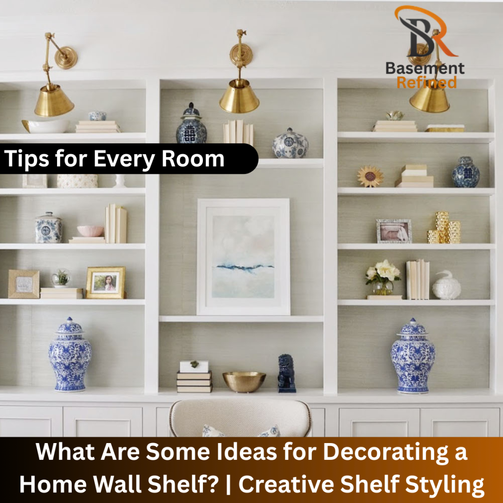 Decorating a Home Wall Shelf