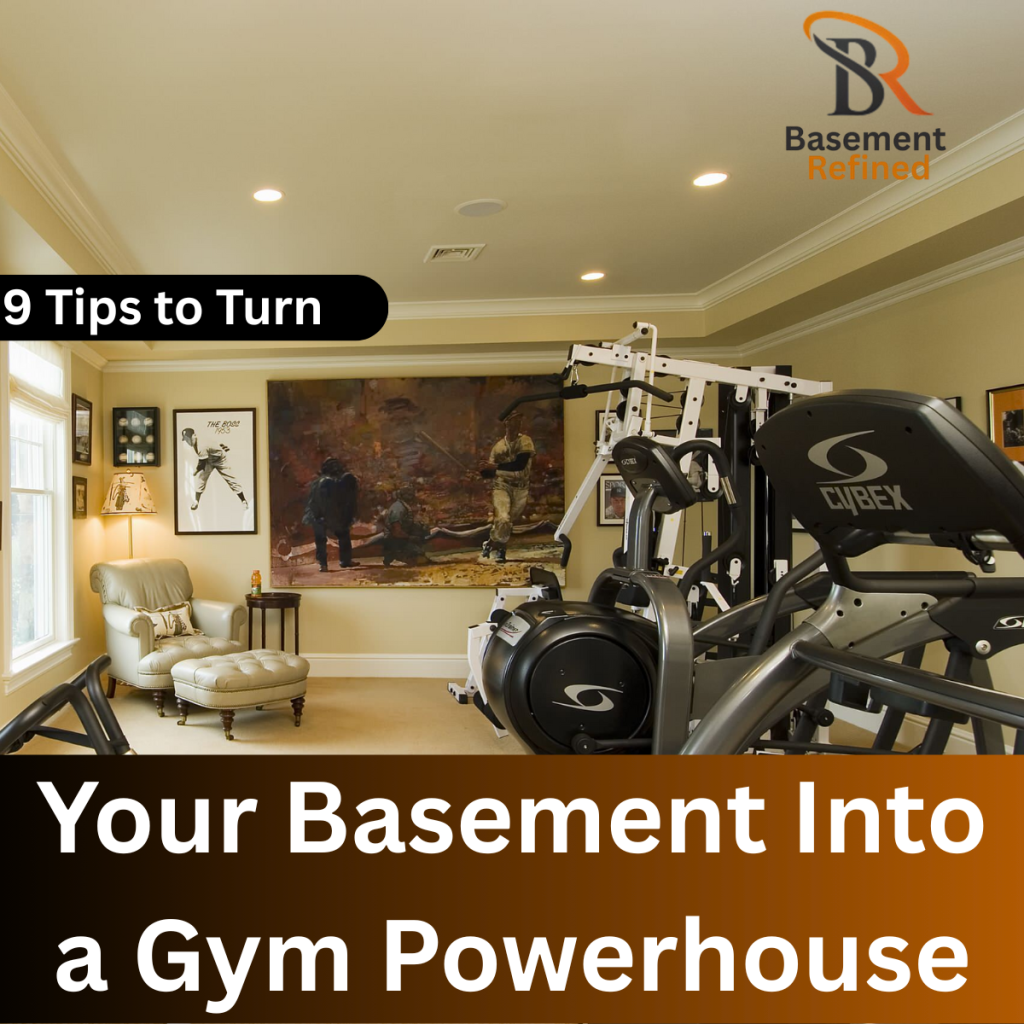 9 Tips to Turn Your Basement Into a Gym Powerhouse