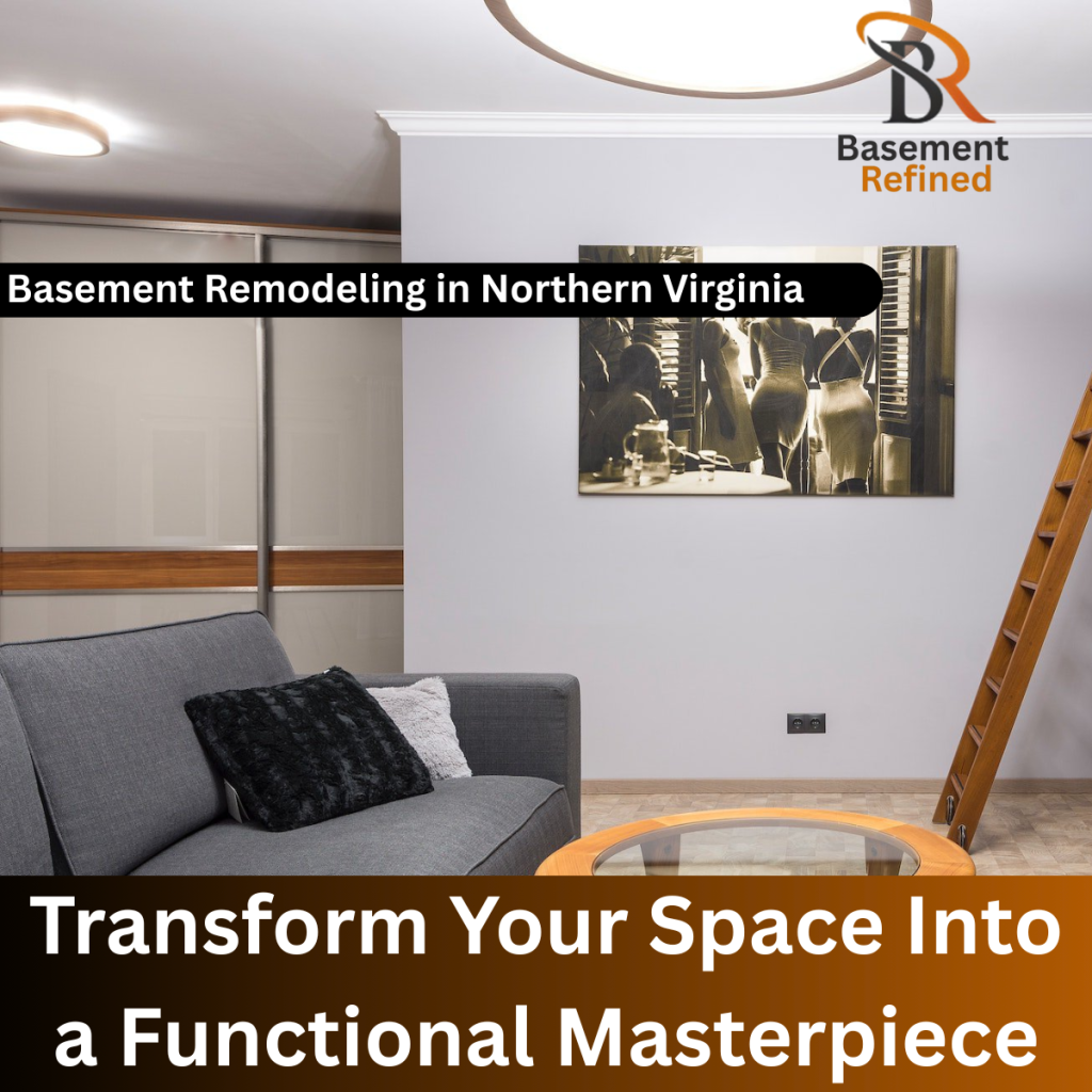 Basement Remodeling in Northern Virginia