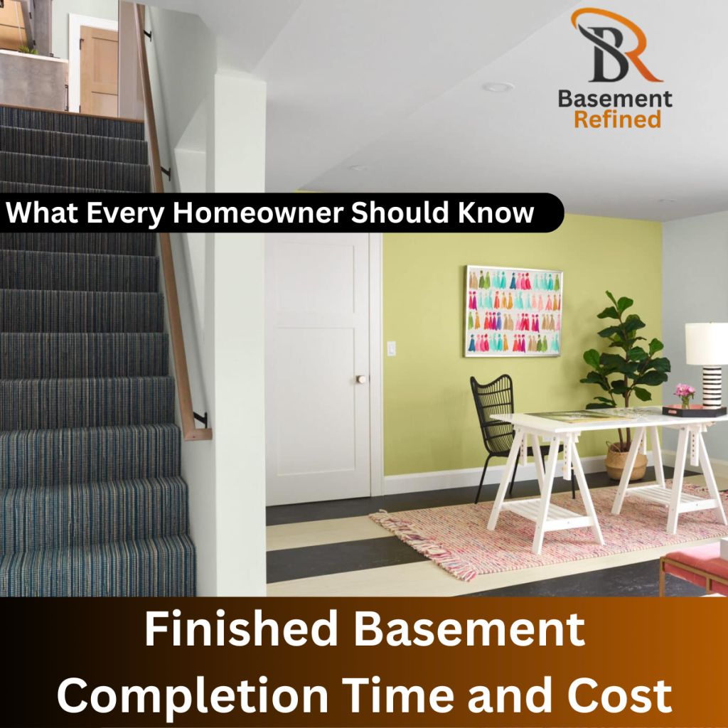 Finished Basement Completion Time and Cost
