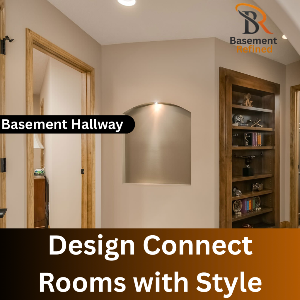 Basement Hallway Design