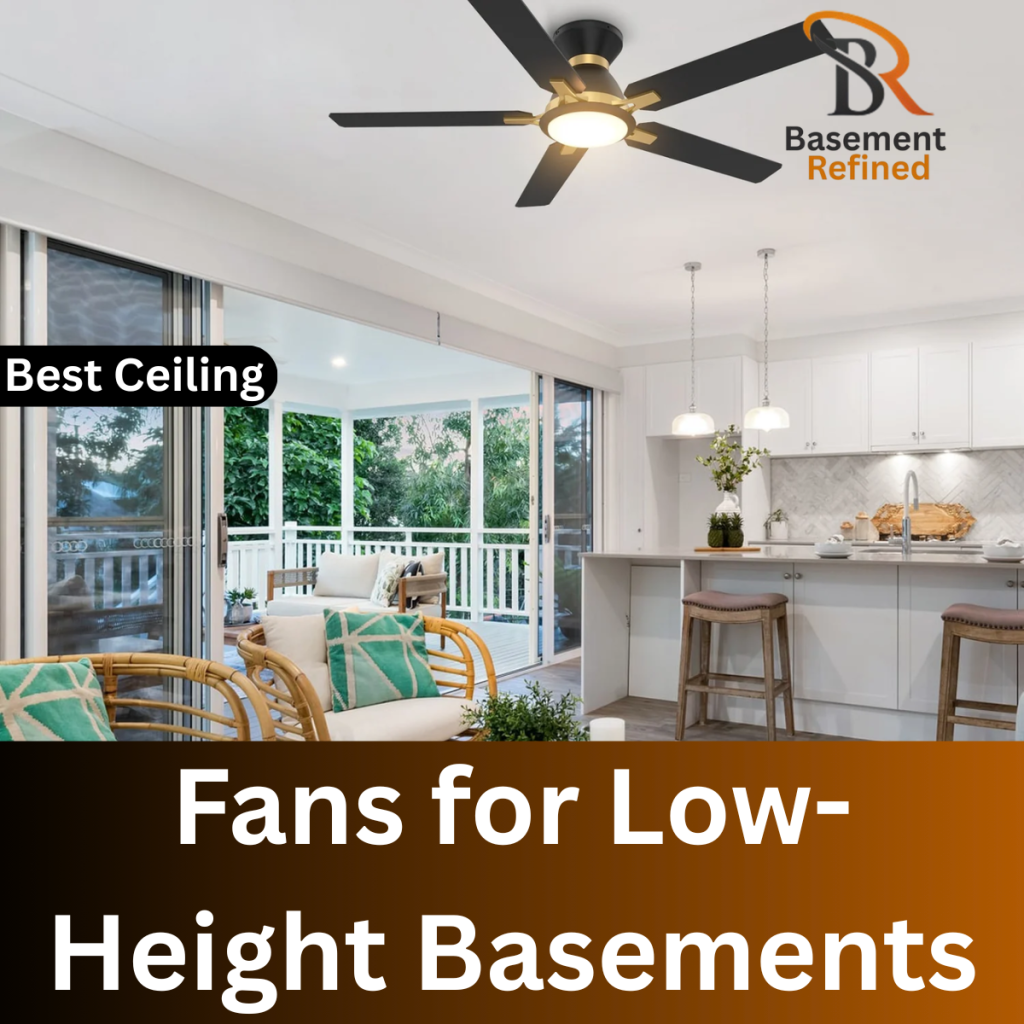 Ceiling Fans for Low-Height