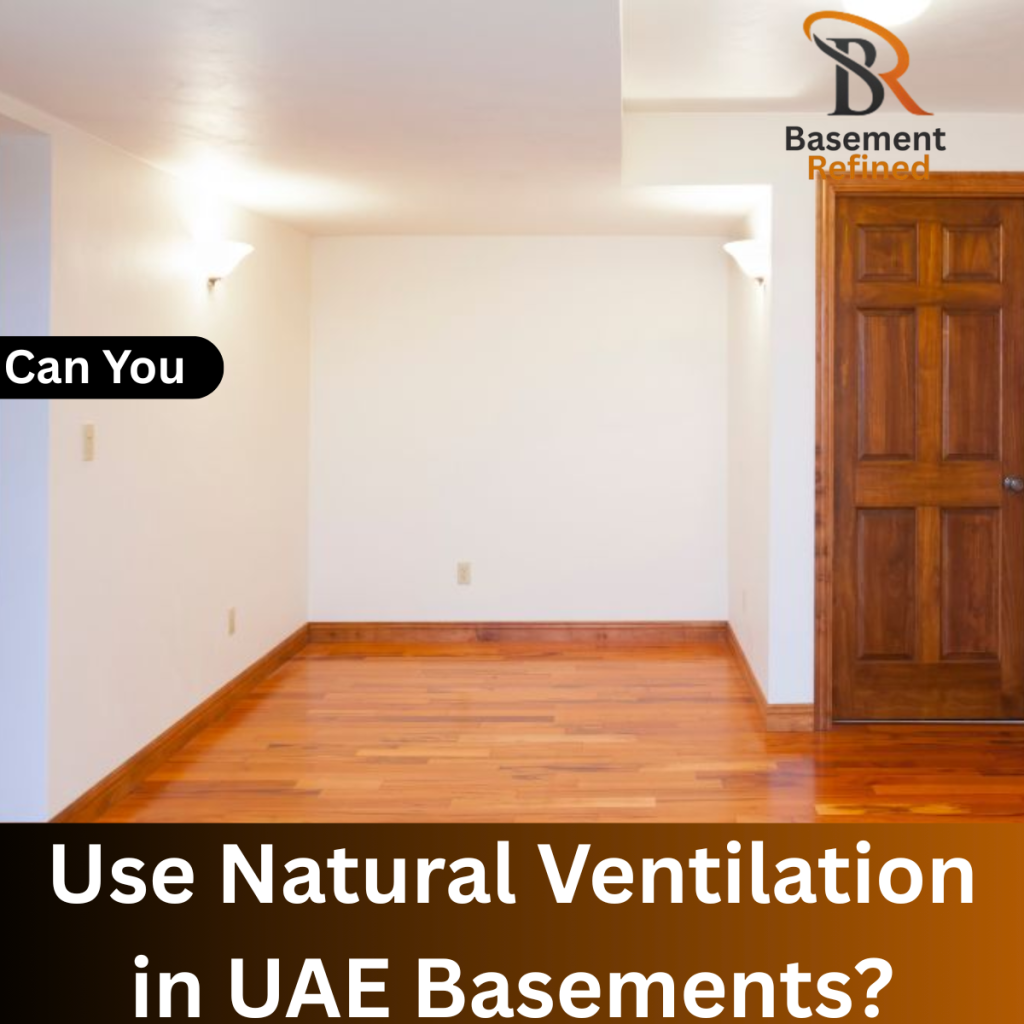 Natural Ventilation in UAE Basements?