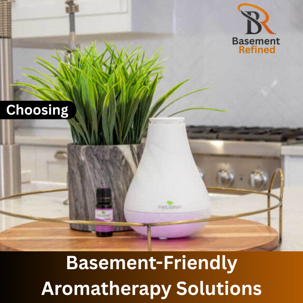 Basement-Friendly Aromatherapy