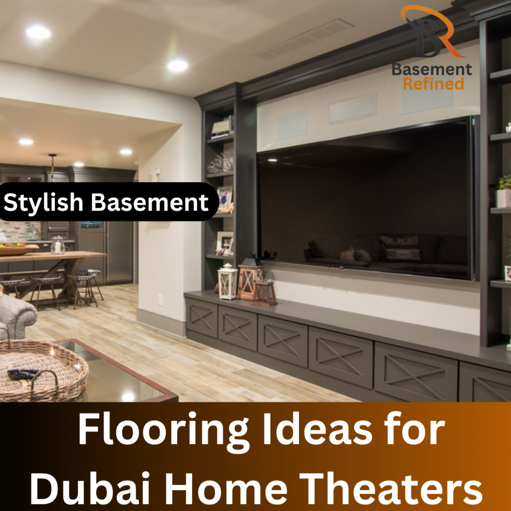 Basement Flooring Ideas for Dubai Home Theaters